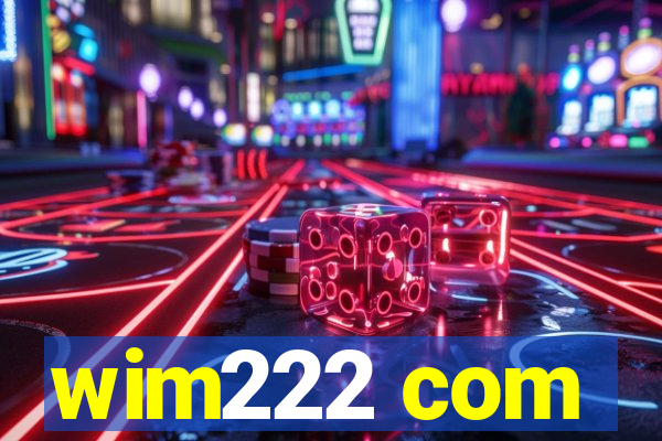 wim222 com